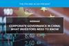 Corporate Governance in China - What Investors Need to Know