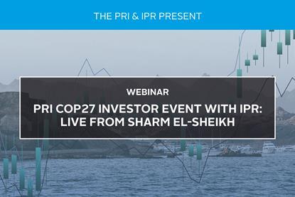 PRI COP27 Investor Event with IPR-Live from Sharm El-Sheikh